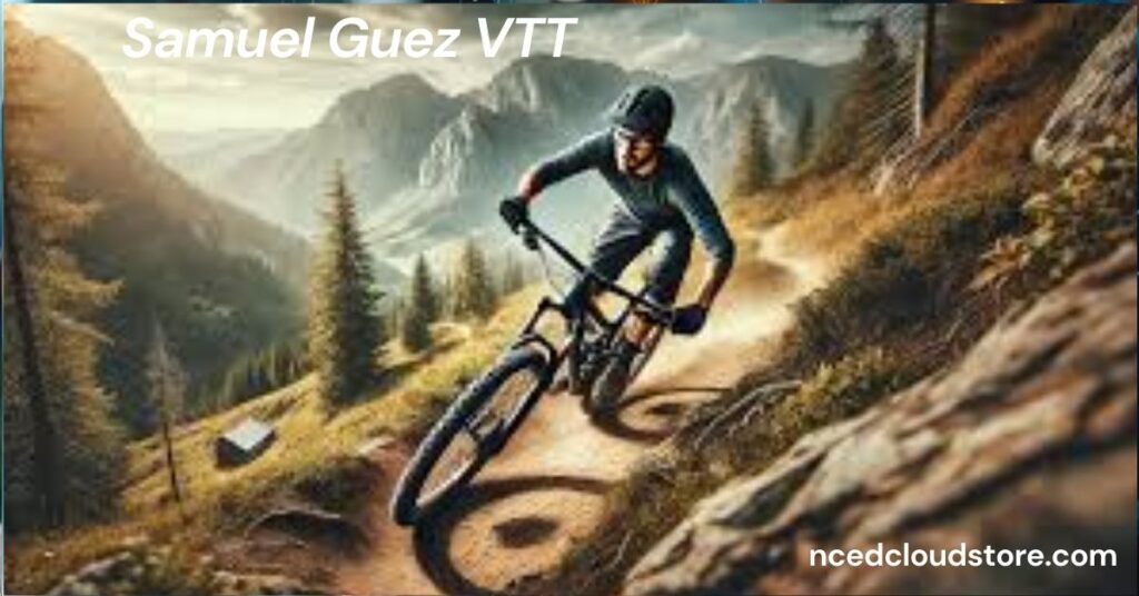 Samuel Guez VTT